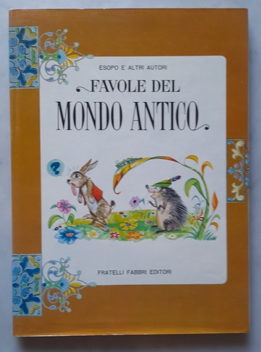 Fabbri favole del mondo - mondo, antico