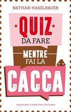 Quiz da fare mentre fai la