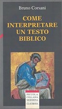 Come interpretare un testo biblico [Paperback] Corsani, Bruno