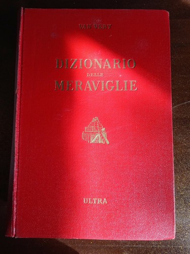 Dizionario delle meraviglie - ,