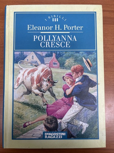 Libro pollyanna cresce - libro, di