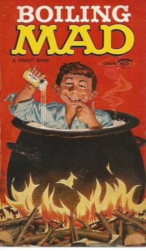 Boiling mad signet book - mad,
