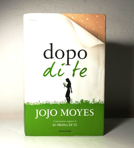 Dopo jojo moyes - dopo, te