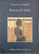 Ragionevoli dubbi Gianrico Carofiglio Sellerio 2006