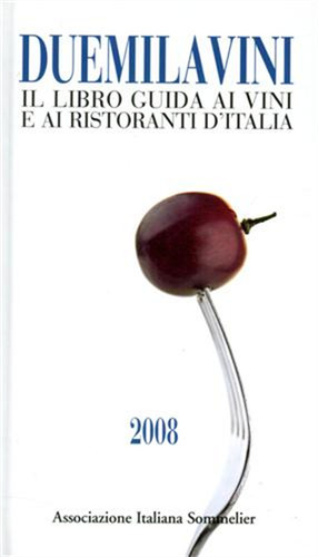 Duemilavini 2008 il libro - duemilavini,