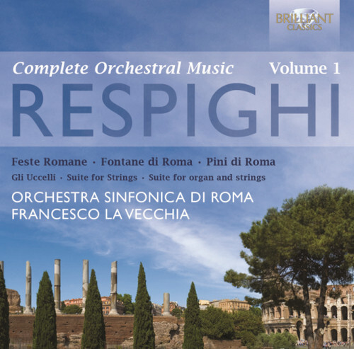 Respigni complete orchestral - respigni,
