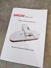 Singer Magic Steam Press CSP-1 Pressa di stiratura Singer CSP-1 MANUALE ITA UK