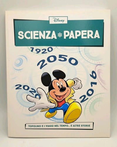Scienza papera topolino e - -, i