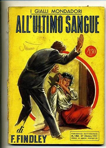 Findley all ultimo sangue - #, all'ultimo