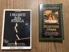 2 LIBRI-  S.RavenWolf-INCANTESIMI D'AMORE  /     Anuphis-I SEGRETI DELLA STREGA