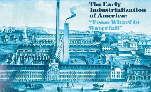 The early industrialization - industrialization, of