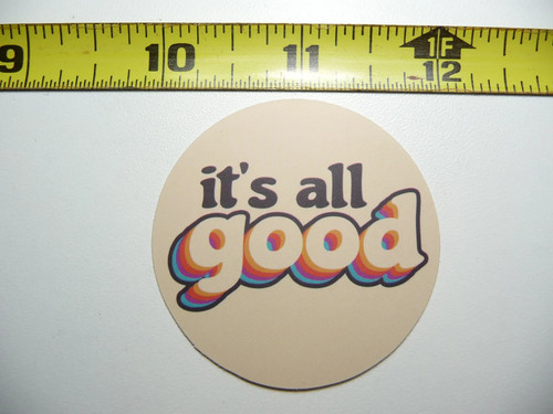Its all good circle - good, small