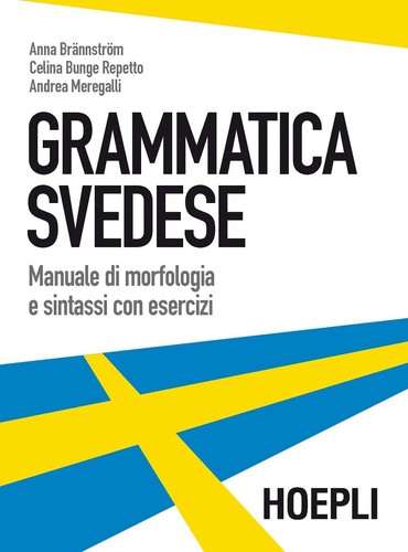 Grammatica svedese manuale di - svedese.,