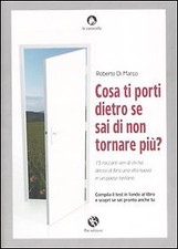 Cosa ti porti dietro se sai di
