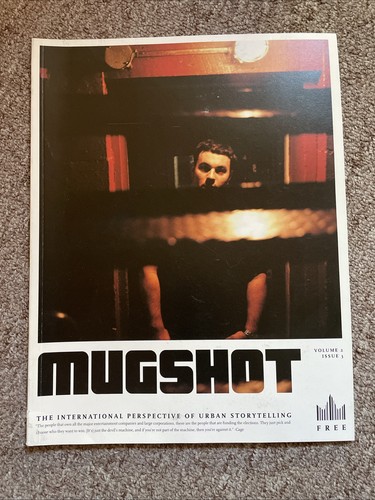 Mugshot magazine vol issue 3 - mugshot, issue#3