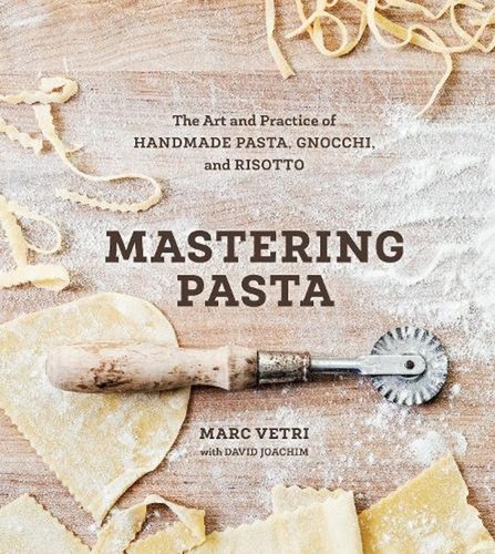 Mastering pasta the art and - pasta:,