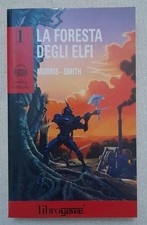 Librogame - Realtà Virtuale 1 - La Foresta degli Elfi