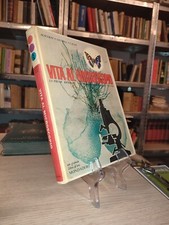 Aliverti - Ciccioli - Laudi Vita al microscopio Mondadori 1967 2 ED.