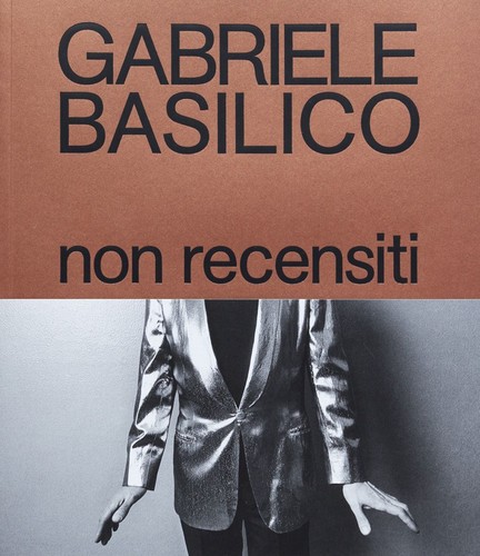 Libri gabriele basilico non - basilico,