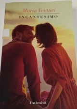 incantesimo - maria venturi - intimità - mai aperto