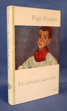 Roger Peyrefitte, Le amicizie