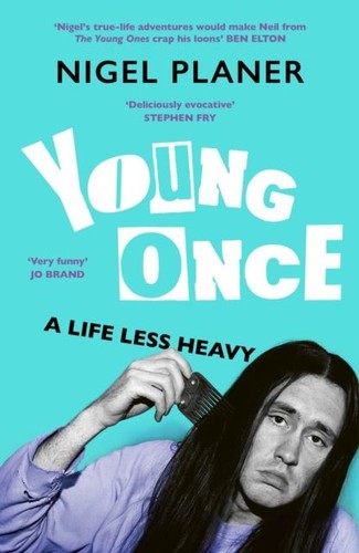 Young once life less - young, heavy
