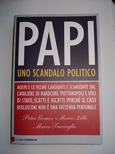 Papi. Uno scandalo politico di  Gomez Peter; Lillo Marco; Travaglio Marco