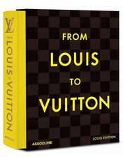 FROM LOUIS TO VUITTON New