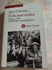 L'età post-eroica. Guerra e