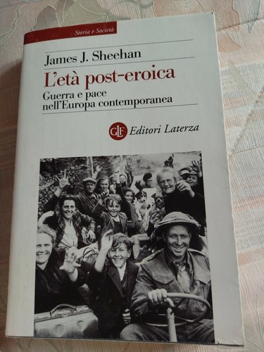 Età post eroica - guerra, e