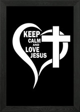 Mantieni la calma e ama Gesù