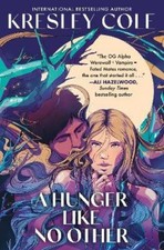 Kresley Cole A Hunger Like No