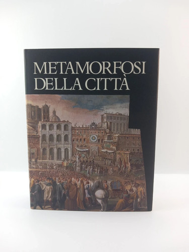 Metamorfosi della città - ,