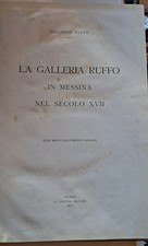 RUFFO V. LA GALLERIA RUFFO IN MESSINA NEL XVII SECOLO 1917