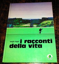 SERGIO TOPPI - I RACCONTI DELLA VITA (SEMPREVERDI FAMIGLIA CRISTIANA 1977)