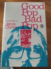 Jarvis Cocker Good Pop Bad Pop