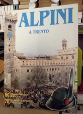 Alpini a Trento. 60^ Adunata