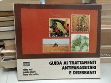 GUIDA AI TRATTAMENTI ANTIPARASSITARI E DISERBANTI Rui Mori Rizzotto Inf Agr 1979