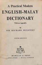 A Practical Modern English-Malay Dictionary by Winstedt, Richard Olof
