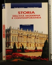 STORIA DELL'ETA' MODERNA  E CONTEMPORANEA. Vol 2. Aziani, Mazzi. Principato.