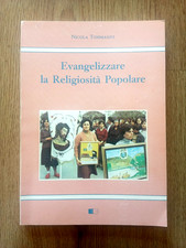 EVANGELIZZARE LA RELIGIOSITA' POPOLAREDI NICOLA TOMMASINI LIBRO - (190)