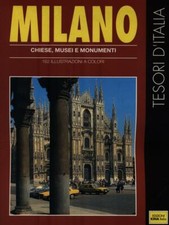 MILANO. CHIESE, MUSEI E MONUMENTI CONVERSO CLAUDIA KINA 0000 TESORI D'ITALIA
