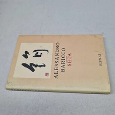 (Alessandro Baricco) Seta 1996 Rizzoli