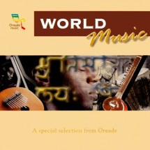 Artisti Vari - World Music - Cd - Usato (a special selection from oreade)