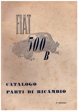 FIAT TOPOLINO  500B CATALOGO RICAMBI ORIGINALE parti di ricambio 