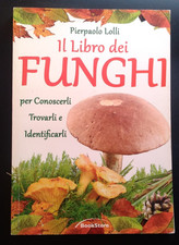 IL LIBRO DEI FUNGHI -