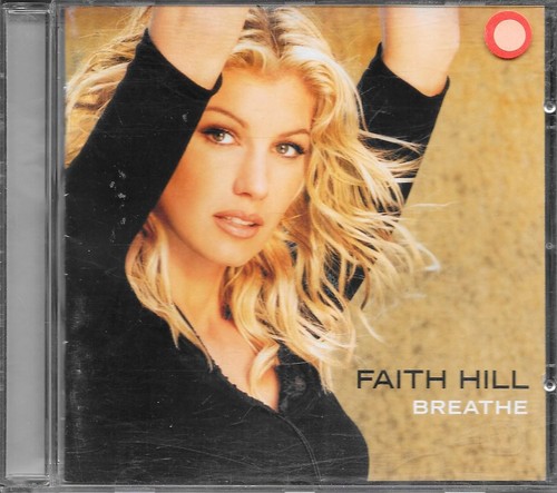 Faith hill breathe aor - -, breathe-
