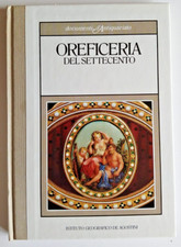 LIBRO - DOCUMENTI D'ANTIQUARIATO - OREFICERIA DEL SETTECENTO - [F1]