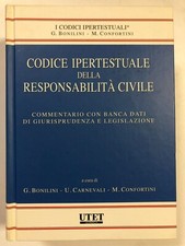 Codice ipertestuale della responsabilità civile. Commento con banca dati (2008)