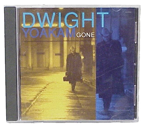 Dwight yoakam gone 46051 2 - dwight, 46051-2